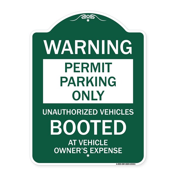 Signmission Permit Parking Unauthorized Vehicles Booted Vehicle Owners Expense Alum, 24" L, 18" H, GW-1824-23311 A-DES-GW-1824-23311 - main